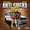 Buttagoharder & Dirty Blac - Anti Sucka Sh*T - Single